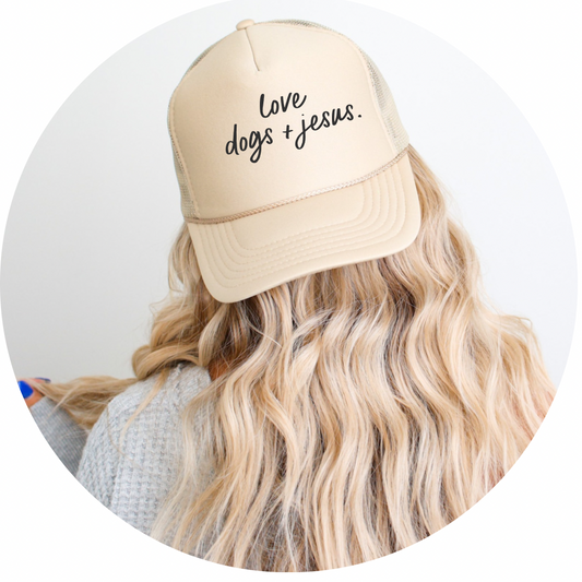 Love dogs + Jesus trucker hat