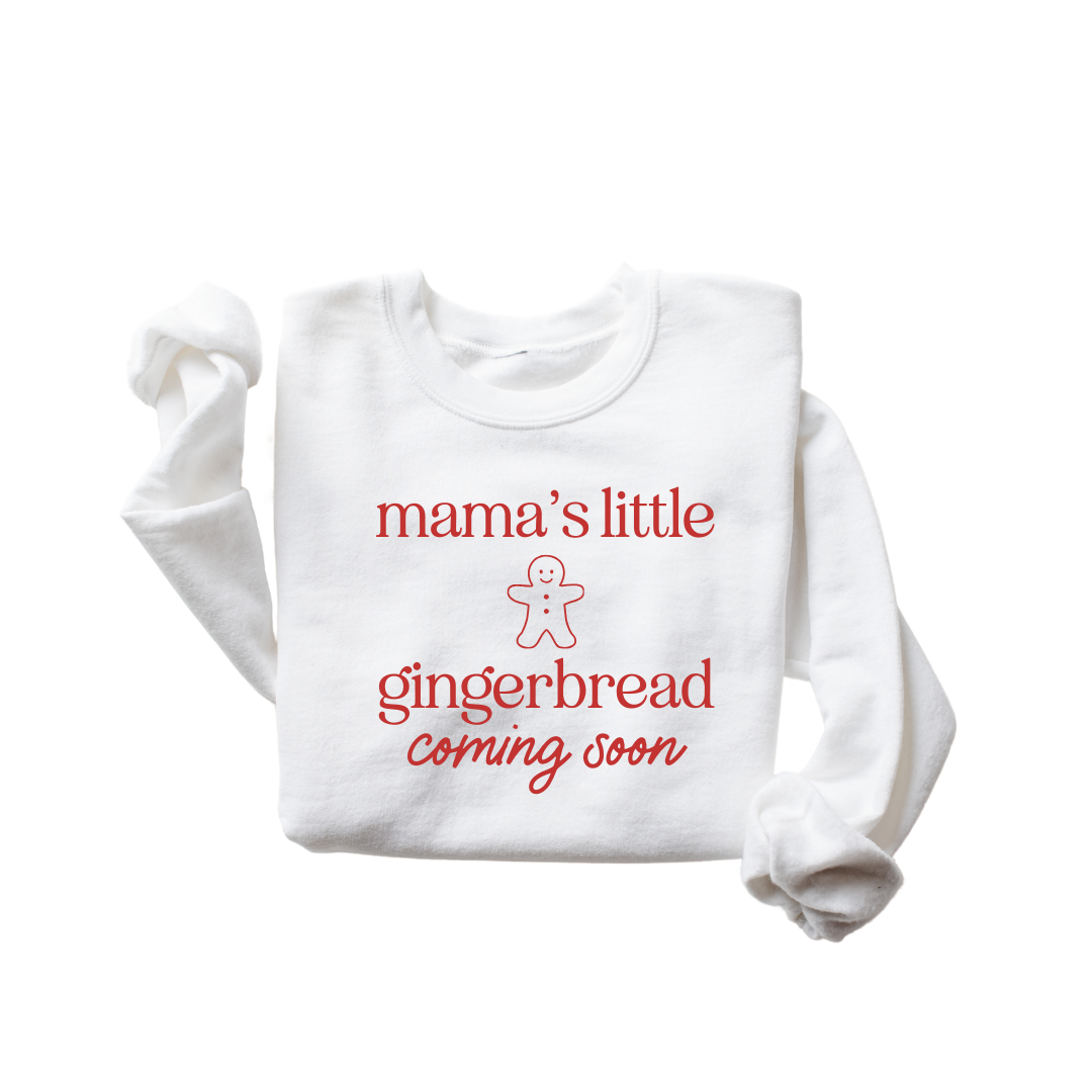 Mama's Little Gingerbread Coming Soon Maternity Sweatshirt