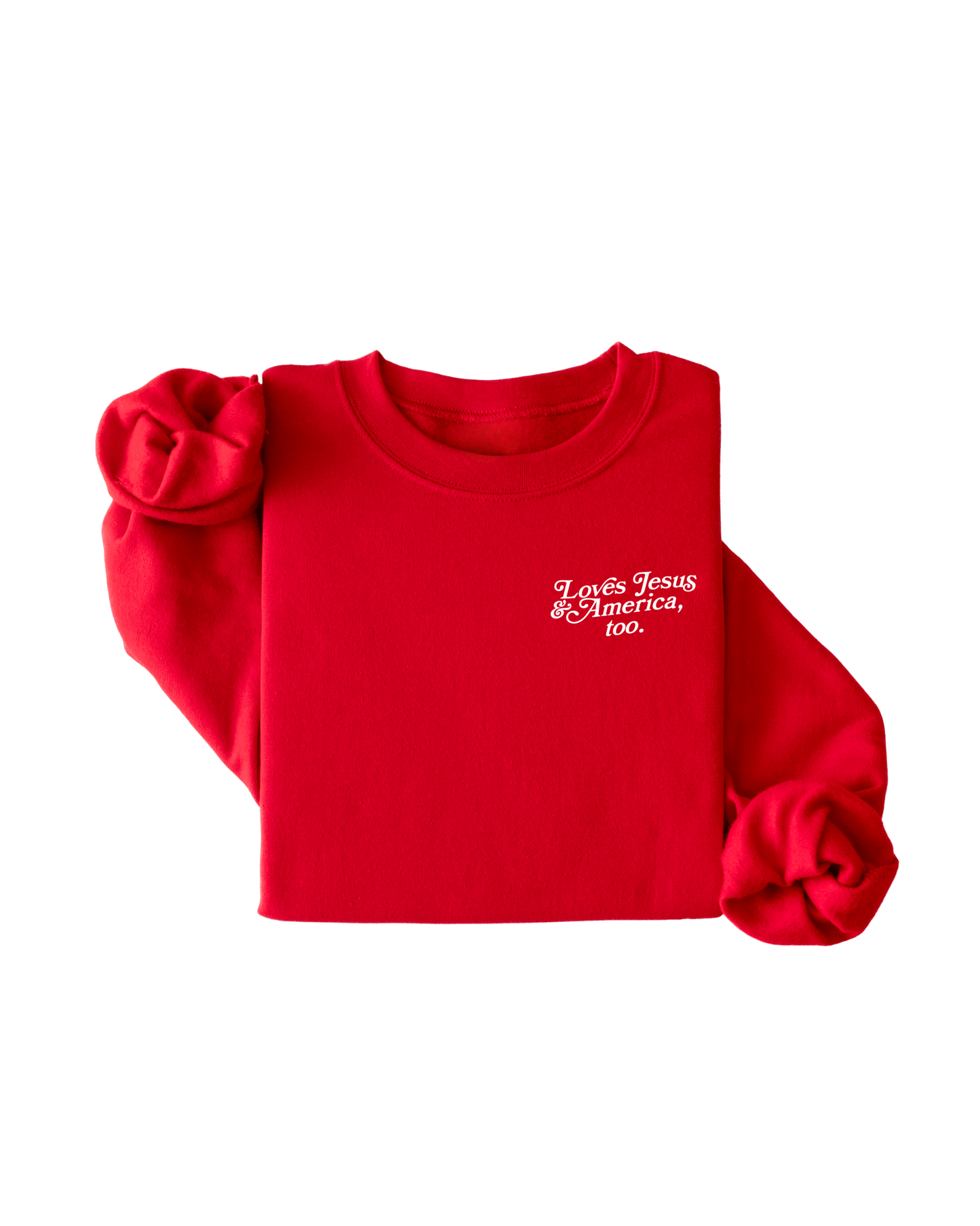 Loves Jesus + America, Too Sweatshirt Pullover - New!