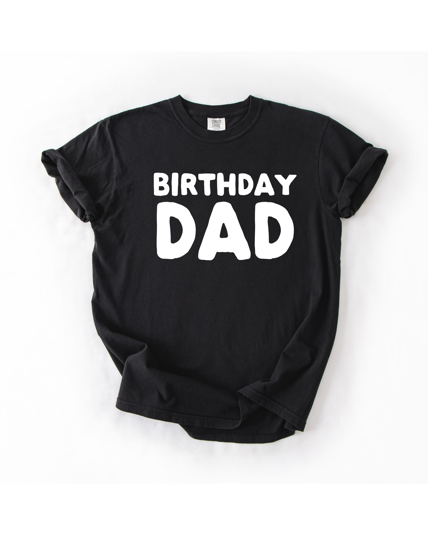 Birthday Dad Tee