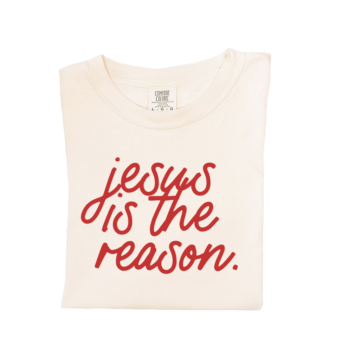 Jesus is the Reason Tee