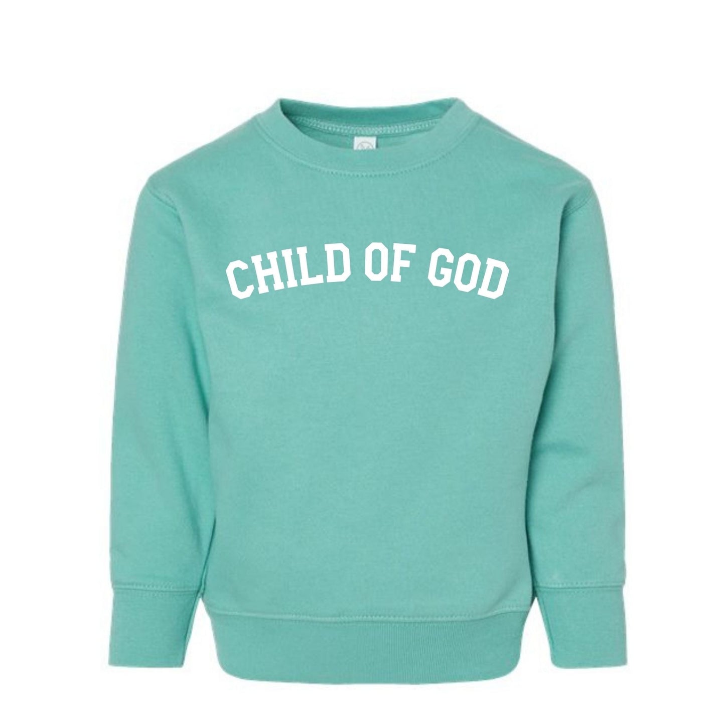 Child of God 2 Sweatshirts