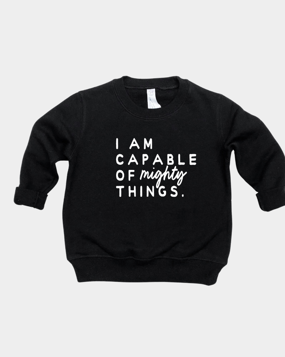 I am Capable of Might Things Kids Pullover
