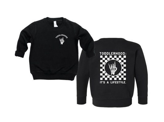 Toddlerhood - "It's a Lifestyle" Pullover