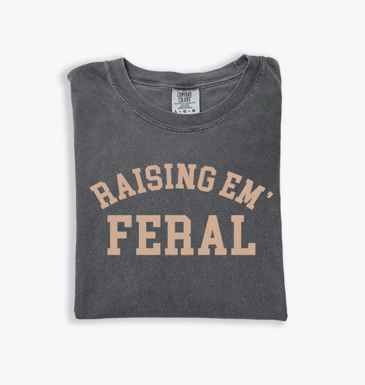 Raising Em Feral Tee