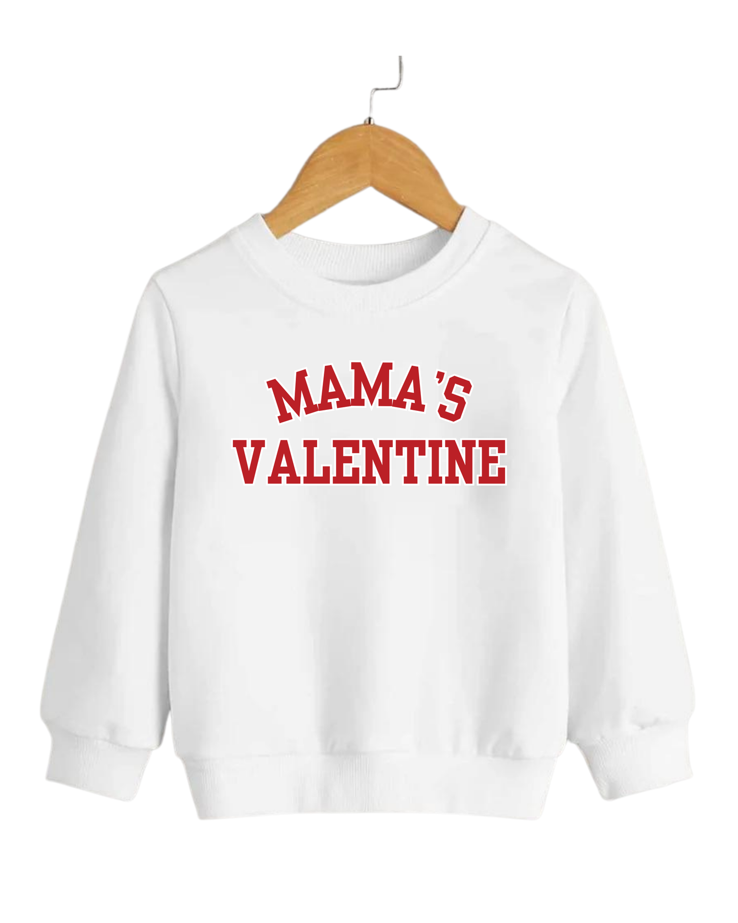 Mama's Valentine Varsity Pullover