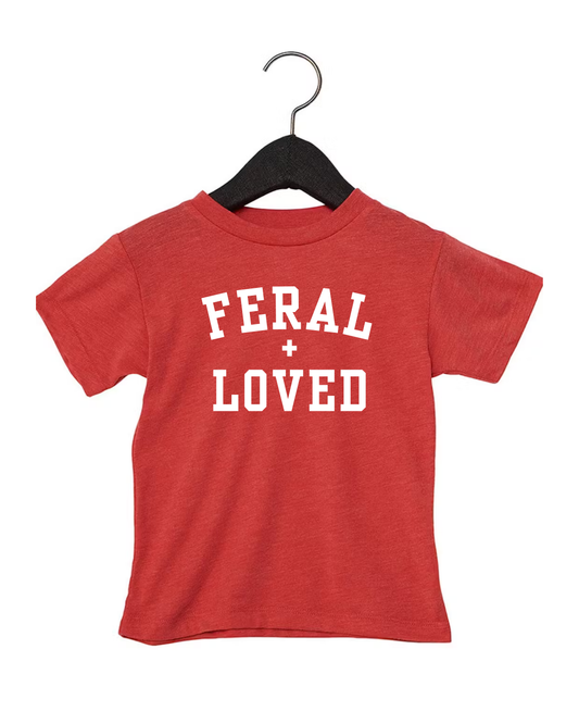 Feral + Loved Tee