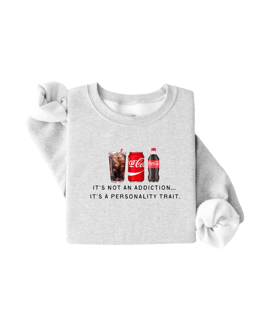 It's Not an Addiction - Regular Coke Pullover