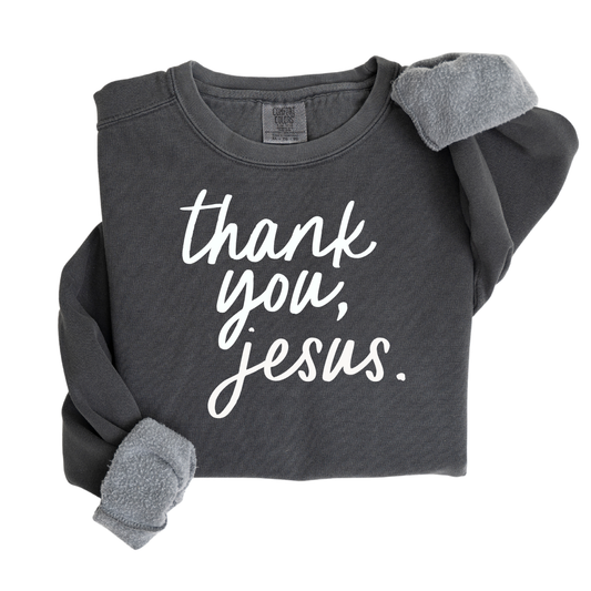 Thank You Jesus Pullover