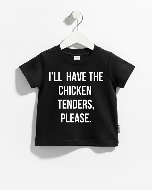 I'll Have the Chicken Tenders, Please Tee