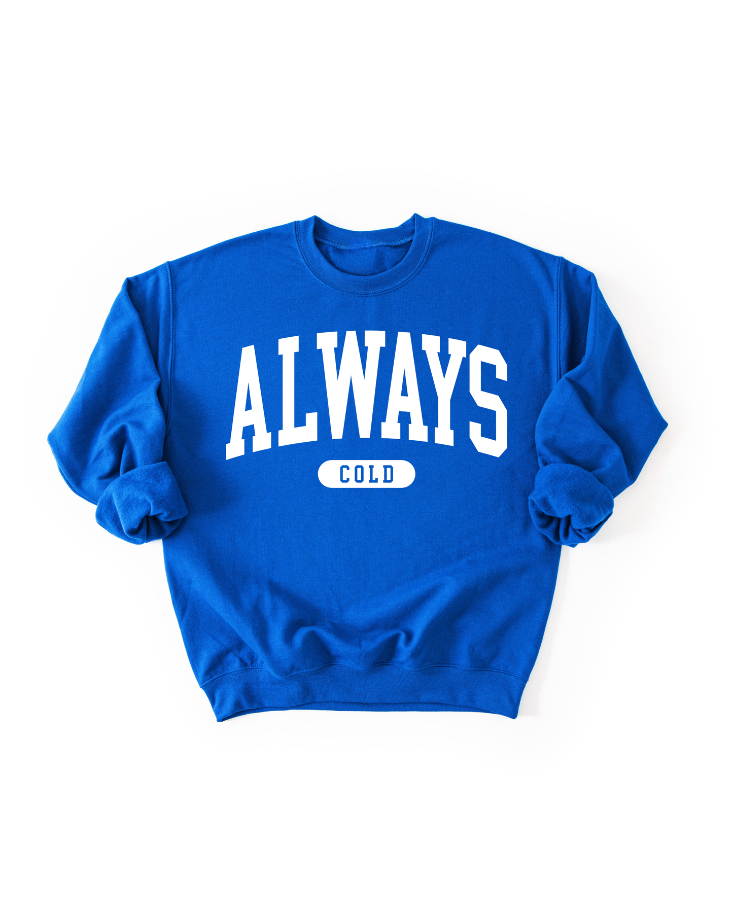 Always Cold Pullover