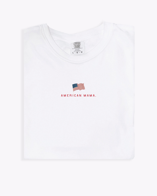 American Mama. - Minimal Classic Tee