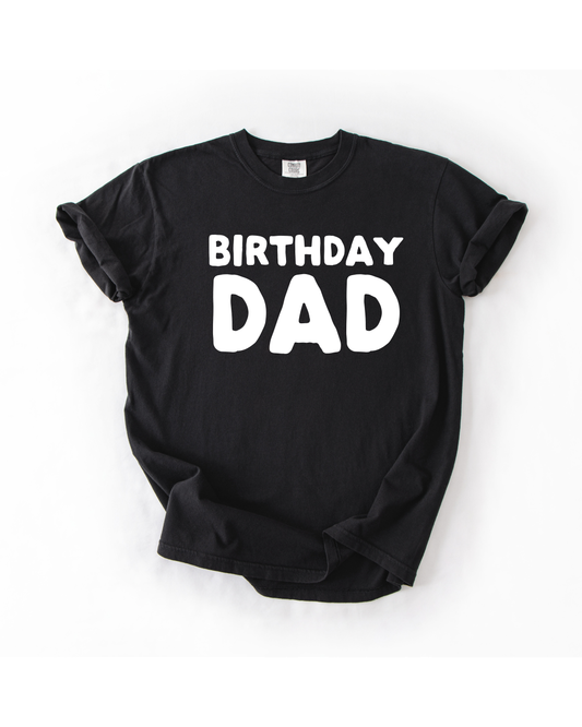 Birthday Dad Tee