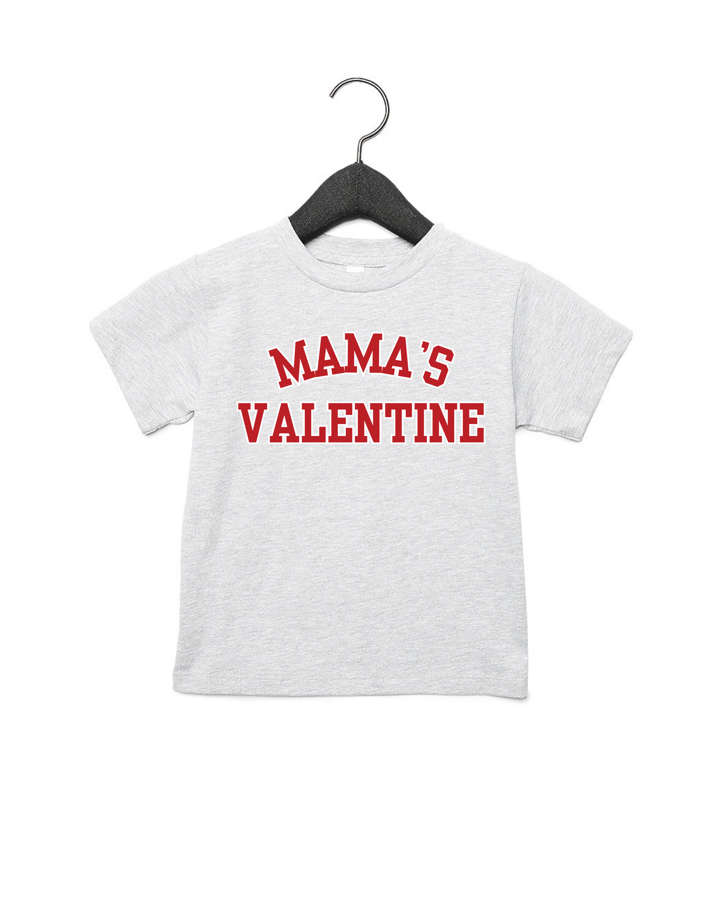 Mama's Valentine Varsity Tee