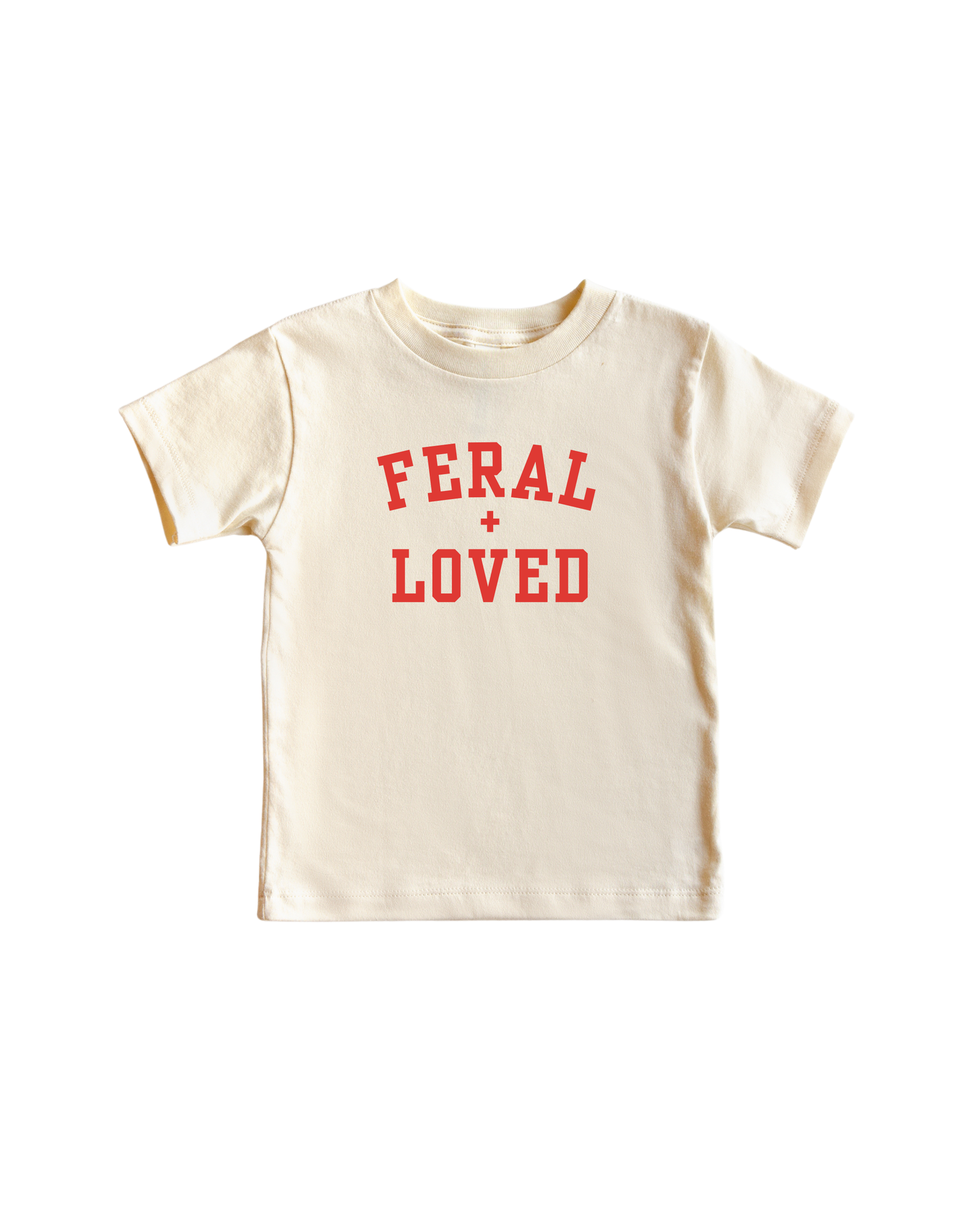 Feral + Loved Tee