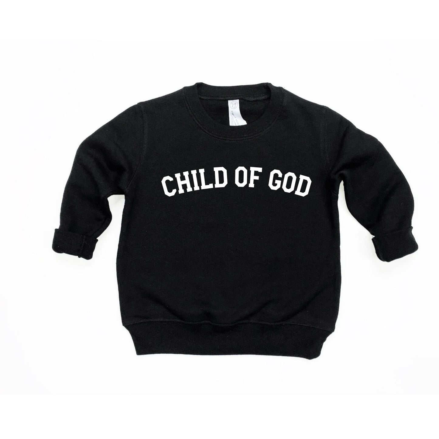 Child of God 2 Sweatshirts