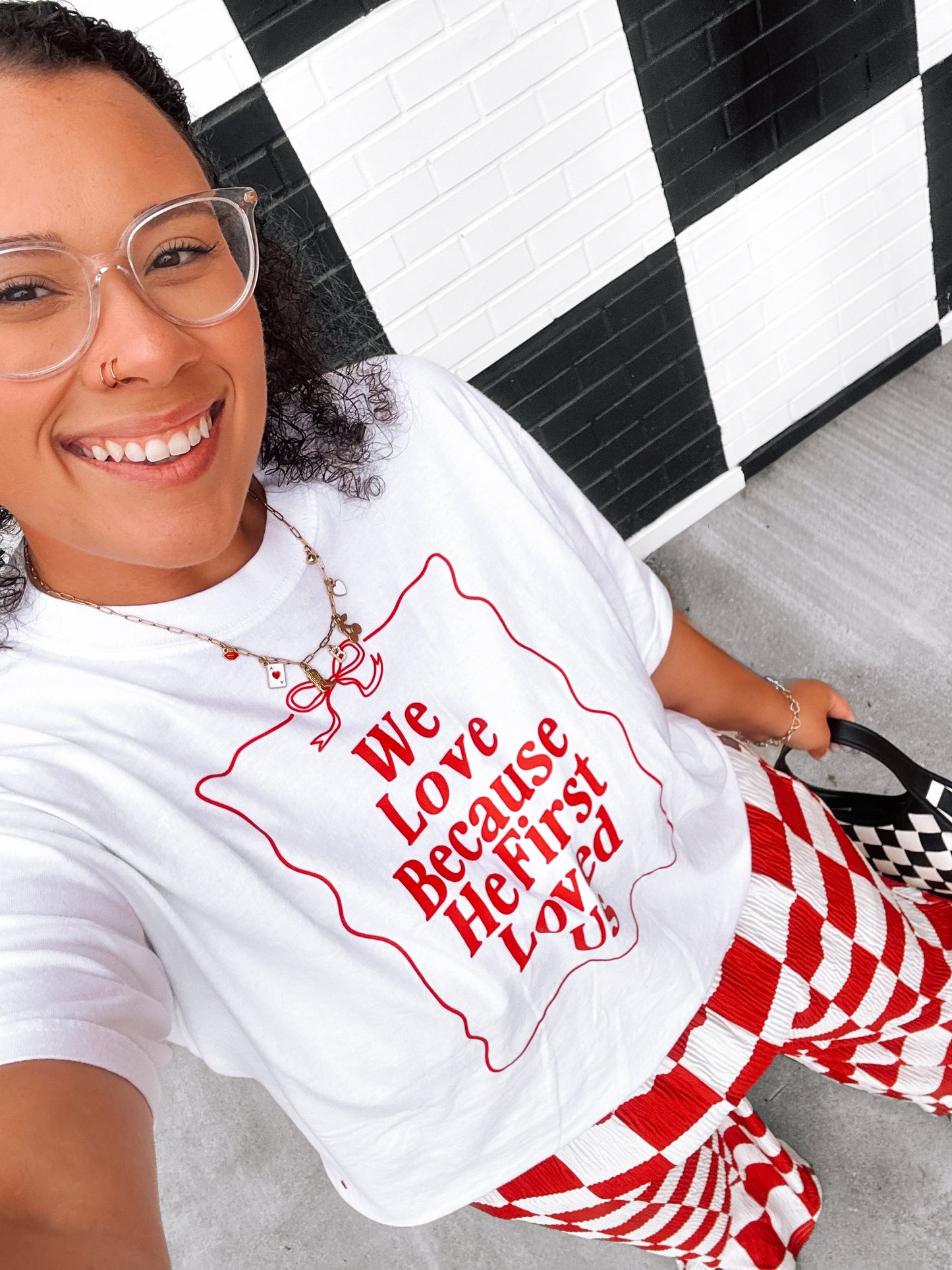 We Love Because He First Loved Us Tee