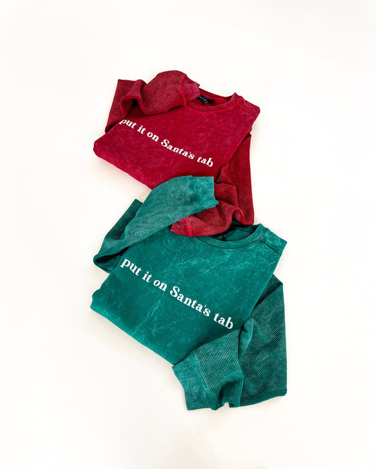 Put It On Santa's Tab Embroidered Waffle Sleeve Crewneck