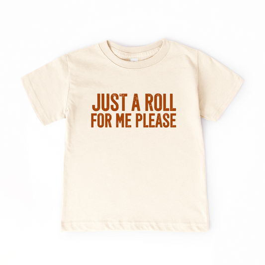 Just a Roll
