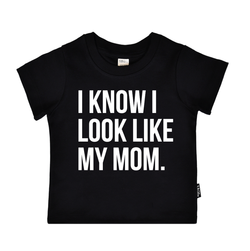 I know I look like my mom.