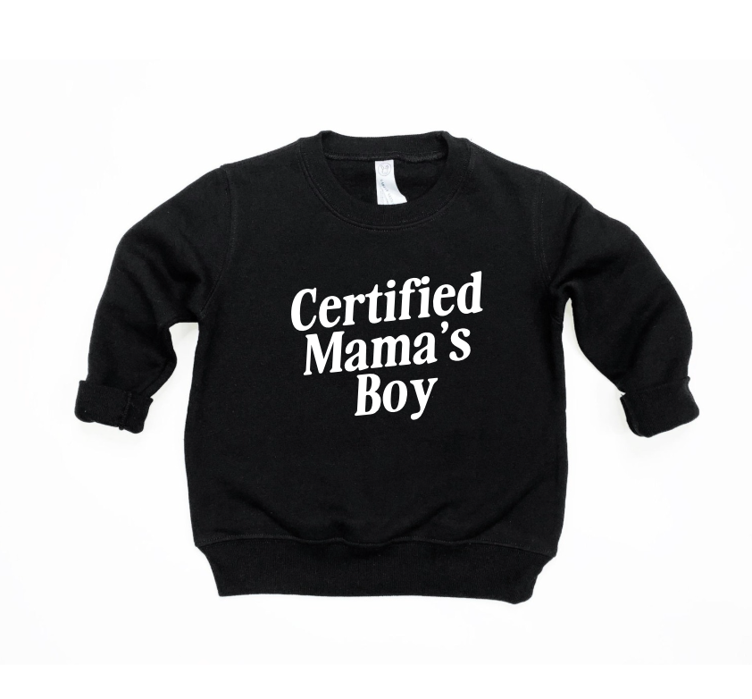 Certified Mama's Boy Pullover