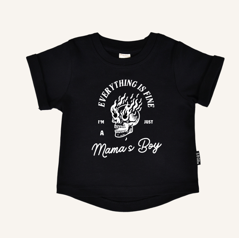 Everything's Fine, I'm Just a Mama's Boy (See matching mama tee)