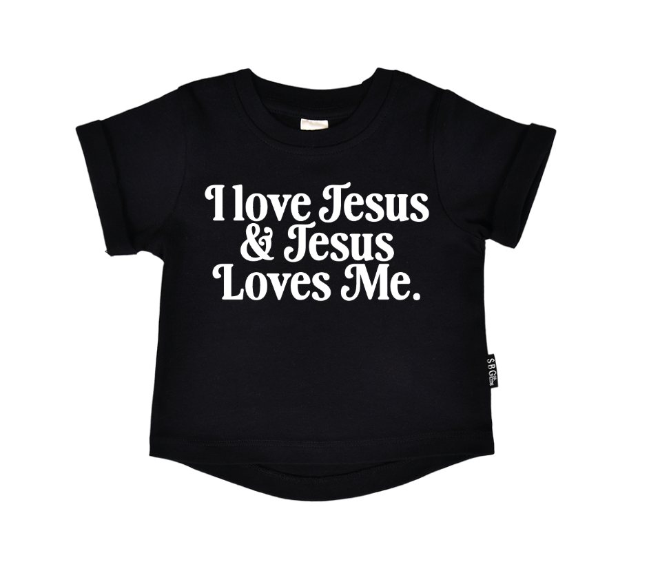 I love Jesus + Jesus Loves Me Tee or Sweatshirt