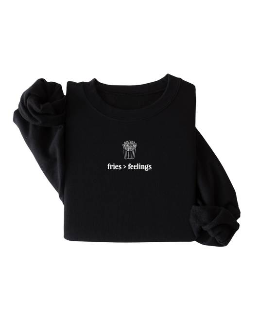 fries > feelings pullover