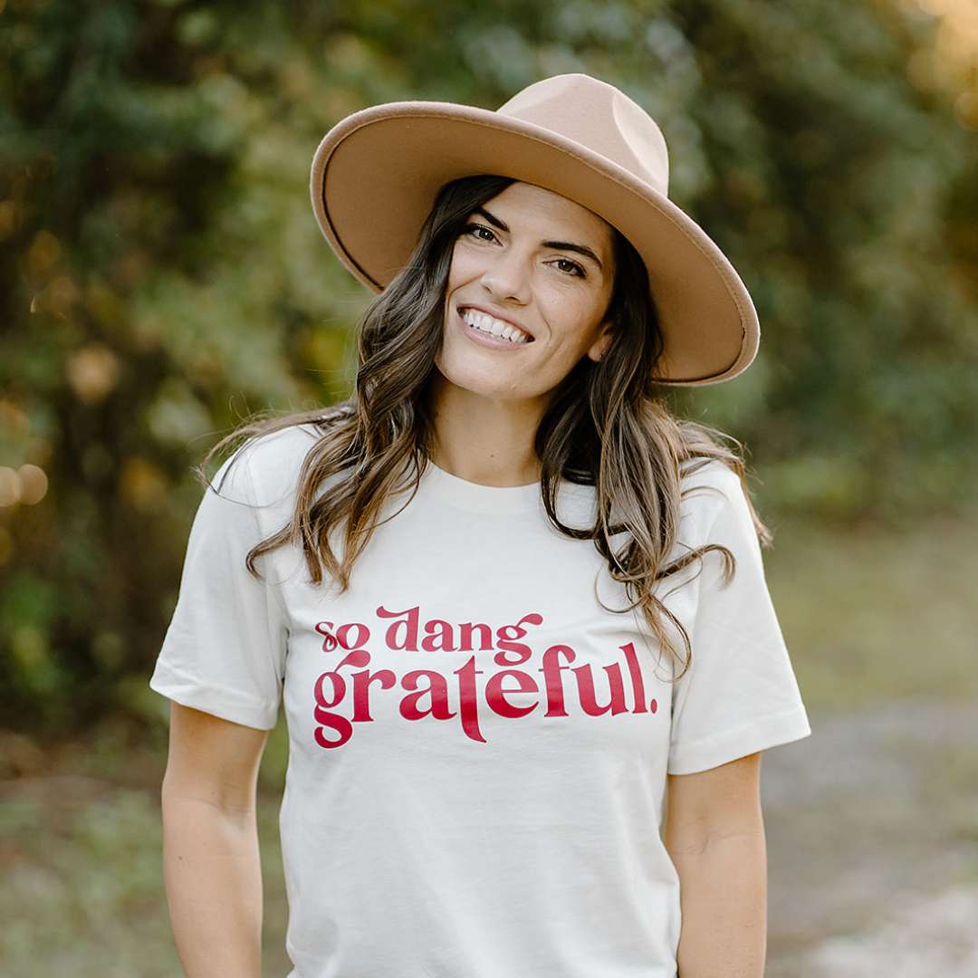 So Dang Grateful Tee