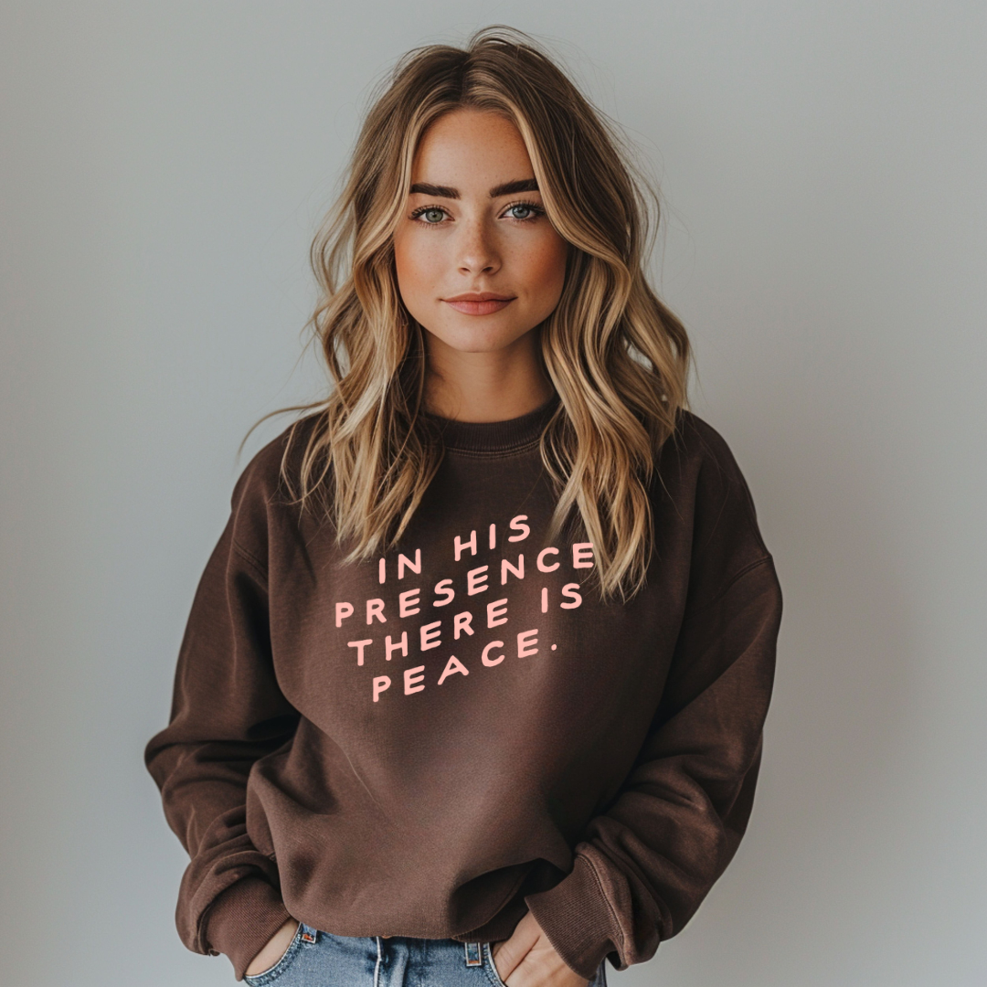In His Presence There is Peace Chocolate Pullover