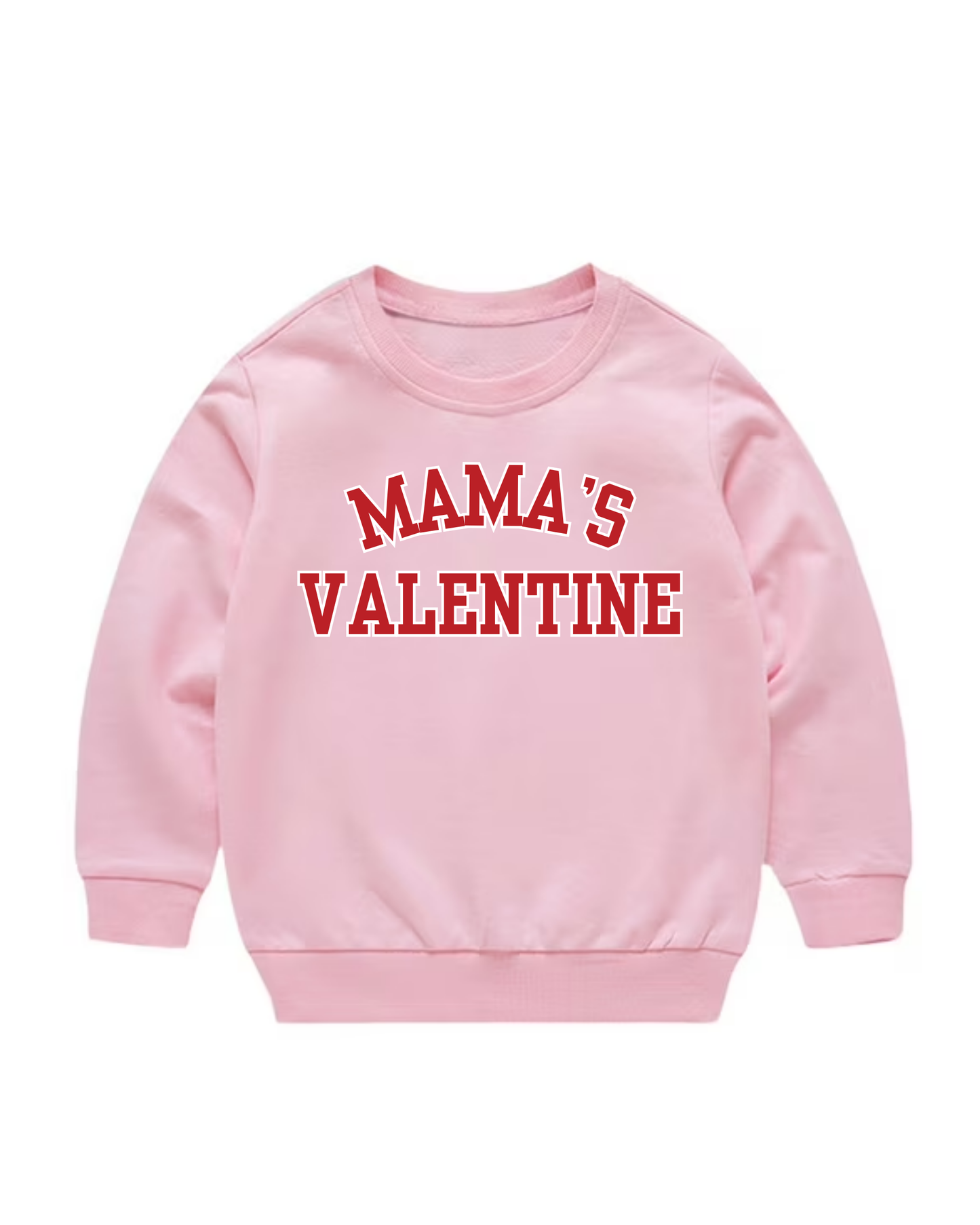 Mama's Valentine Varsity Pullover